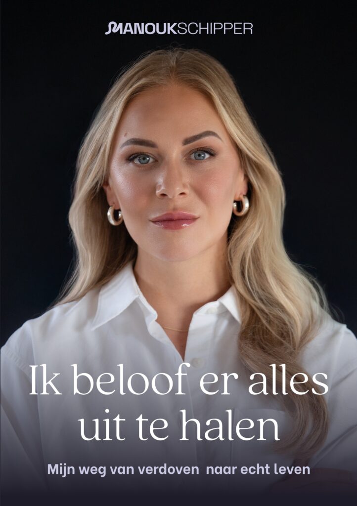 Omslag van het boek Ik beloof er alles uit te halen, Mijn weg van verdoven naar echt leven, van Manouk Schipper
